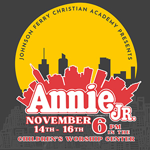 Annie Jr. November 14-16th 6pm in the children's worship center